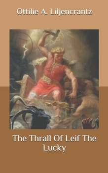 Paperback The Thrall Of Leif The Lucky Book