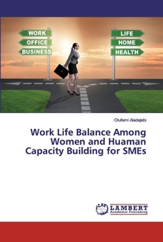 Paperback Work Life Balance Among Women and Huaman Capacity Building for SMEs Book