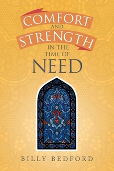 Paperback Comfort and Strength in the Time of Need Book