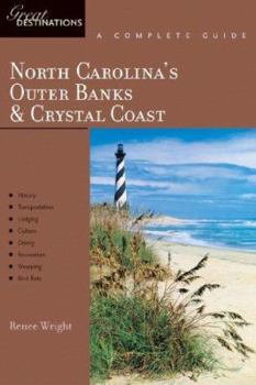 Paperback Explorer's Guide North Carolina's Outer Banks & Crystal Coast: A Great Destination Book