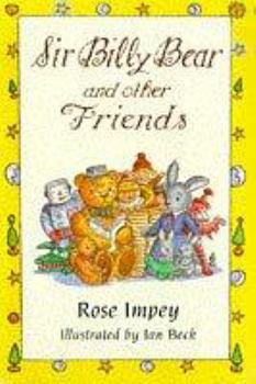 Paperback Sir Billy Bear and Other Friends Book