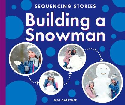 Library Binding Building a Snowman Book