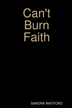 Paperback Can't Burn Faith Book