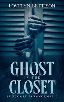 Paperback Ghost in the Closet Book