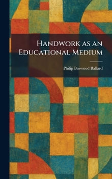 Hardcover Handwork as an Educational Medium Book