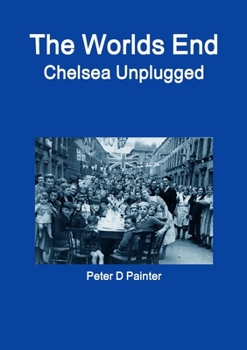 Paperback The Worlds End Chelsea Unplugged Book