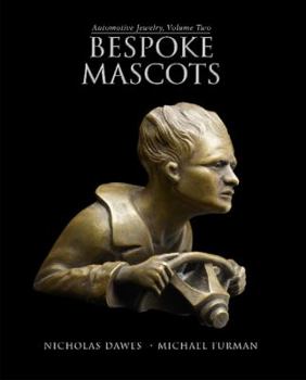 Hardcover Automotive Jewelry, Volume Two: Bespoke Mascots Book