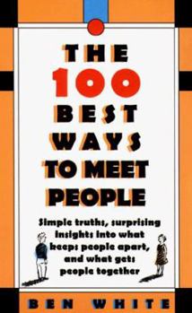 Mass Market Paperback The 100 Best Ways to Meet People Book