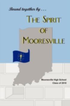 Paperback The Spirit of Mooresville Book