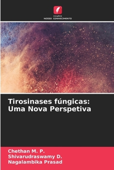 Paperback Tirosinases fúngicas: Uma Nova Perspetiva [Portuguese] Book