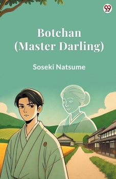 Paperback Botchan (Master Darling) Book