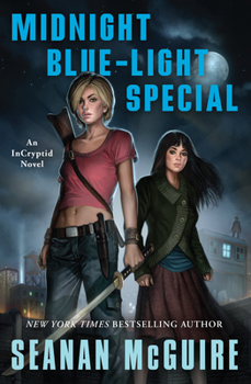 Midnight Blue-light Special - Book #2 of the InCryptid