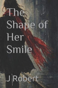 The Shape of Her Smile