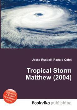 Paperback Tropical Storm Matthew (2004) Book