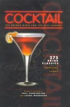 Hardcover Cocktail: The Drinks Bible for the 21st Century Book