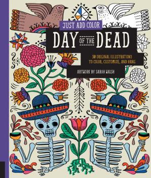 Paperback Day of the Dead: 30 Original Illustrations to Color, Customize, and Hang Book