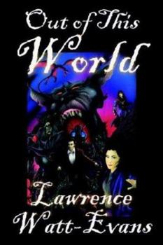 Out of This World - Book #1 of the Three Worlds