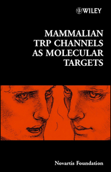 Hardcover Mammalian Trp Channels as Molecular Targets Book