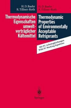 Paperback Thermodynamische Eigenschaften Umweltverträglicher Kältemittel / Thermodynamic Properties of Environmentally Acceptable Refrigerants: Zustandsgleichun [German] Book