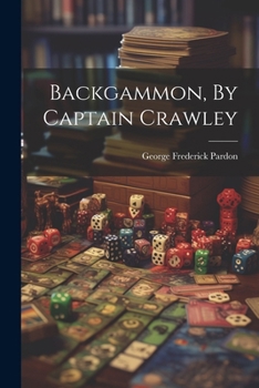 Paperback Backgammon, By Captain Crawley Book