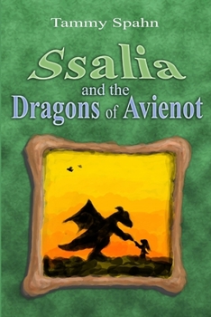 Paperback Ssalia and the Dragons of Avienot Book