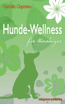 Paperback Hundewellness für Einsteiger [German] Book