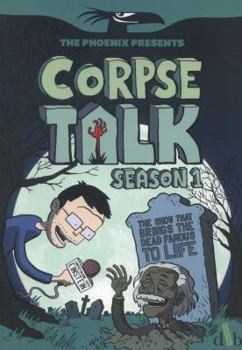 Corpse Talk: Season 1 - Book  of the Corpse Talk