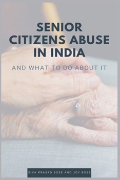 Paperback Senior Citizens Abuse in India Book