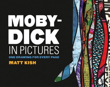 Paperback Moby-Dick in Pictures: One Drawing for Every Page Book