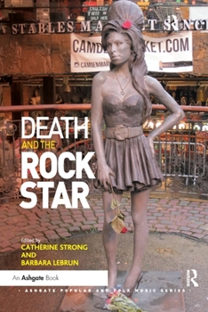 Death and the Rock Star - Book  of the Ashgate Popular and Folk Music Series