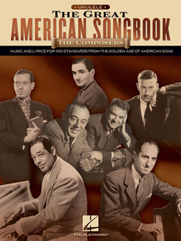 Paperback The Great American Songbook: The Composers: For Ukulele Book