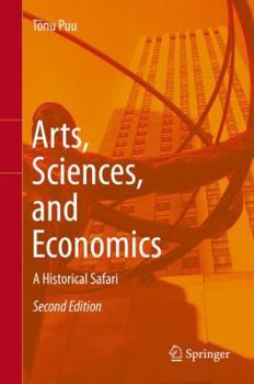 Hardcover Arts, Sciences, and Economics: A Historical Safari Book