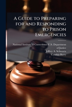 Paperback A Guide to Preparing for and Responding to Prison Emergencies Book