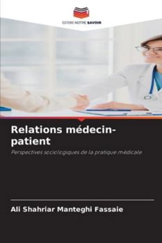 Paperback Relations médecin-patient [French] Book