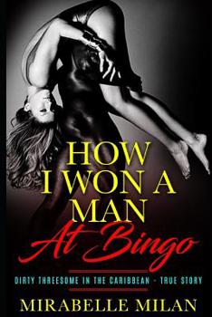 Paperback How I Won A Man At Bingo: True Story Book