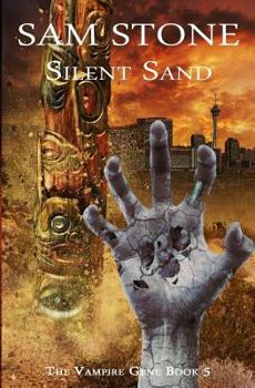 Silent Sand - Book #5 of the Vampire Gene