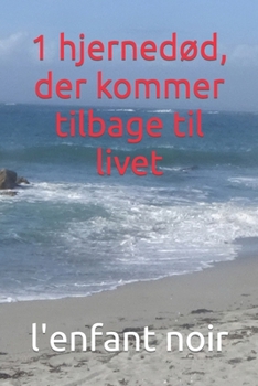 Paperback 1 hjernedød, der kommer tilbage til livet [Danish] [Large Print] Book