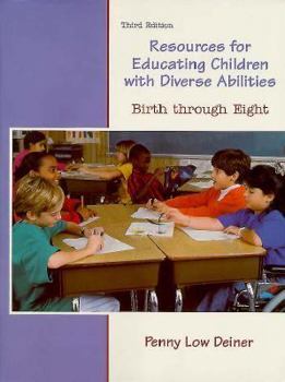 Paperback RESOURCES F/EDUCATING CHILDREN W/DIVERSE ABILITIES: Birth through Eight Book