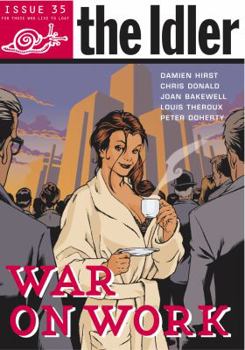 Paperback War on Work: The Idler Issue 35 Book
