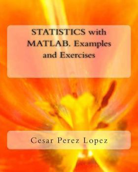 Paperback Statistics with Matlab. Examples and Exercises Book