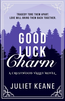Good Luck Charm (Crestwood Valley)