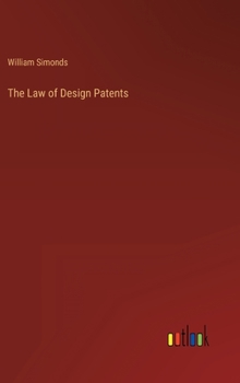 Hardcover The Law of Design Patents Book