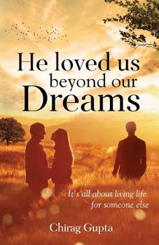 Paperback He Loved Us Beyond Our Dreams Book