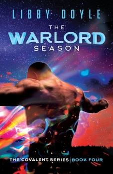 The Warlord Season - Book #4 of the Covalent