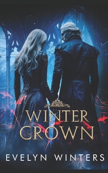 Paperback A Winter Crown: A Dark Fantasy Romance Book