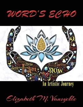 Paperback Word's Echo: An Artistic Journey Book