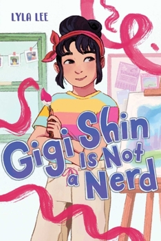 Hardcover Gigi Shin Is Not a Nerd Book