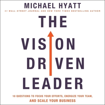 Audio CD The Vision-Driven Leader: 10 Questions to Focus Your Efforts, Energize Your Team, and Scale Your Business Book