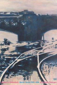 Heribert C. Ottersbach: Works 1995-2006