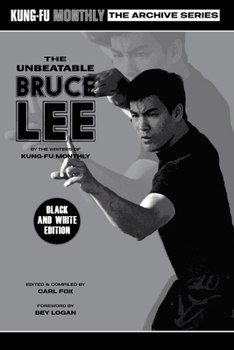 Paperback The Unbeatable Bruce Lee (Kung-Fu Monthly Archive Series) 2023 Re-issue Mono Edition Book
